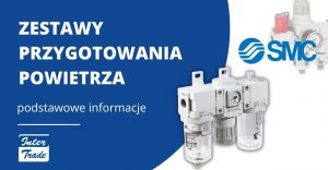 Zestawy przygotowania powietrza